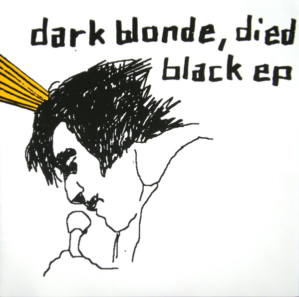 Dark Blonde Died Black EP cover