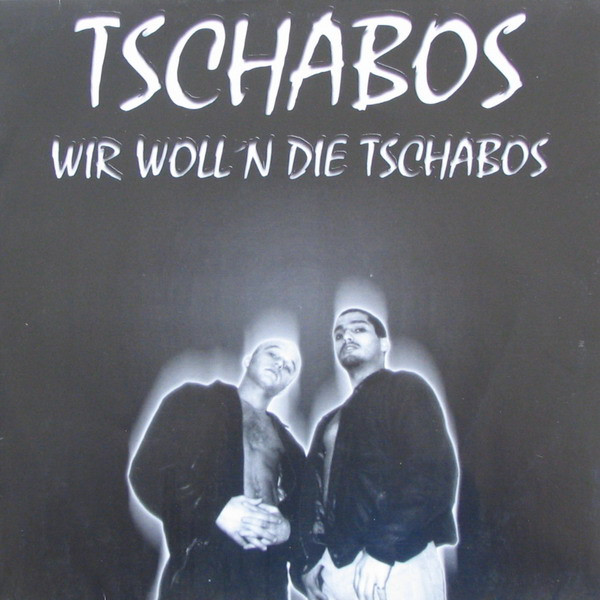 Wir Woll'n Die Tschabos front cover