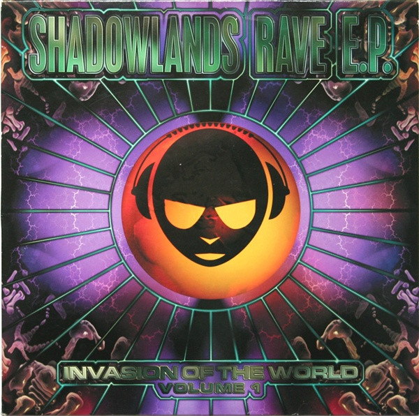 Shadowlands Rave E.P. (Invasion Of The World Volume 1)